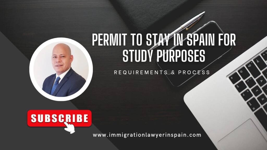 Permit to stay in spain for study purposes